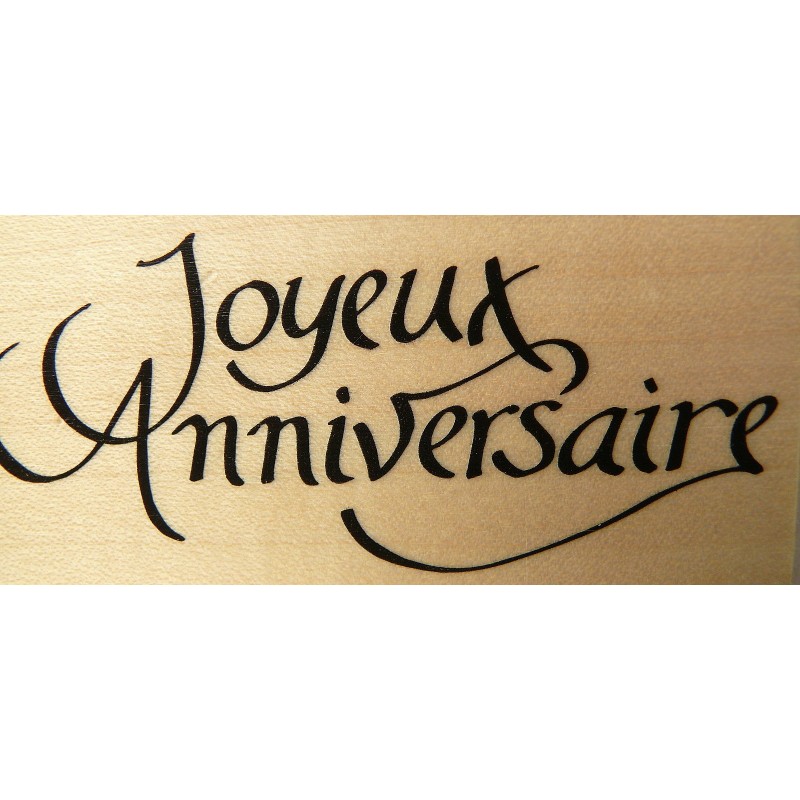 tampon bois texte bon anniversaire