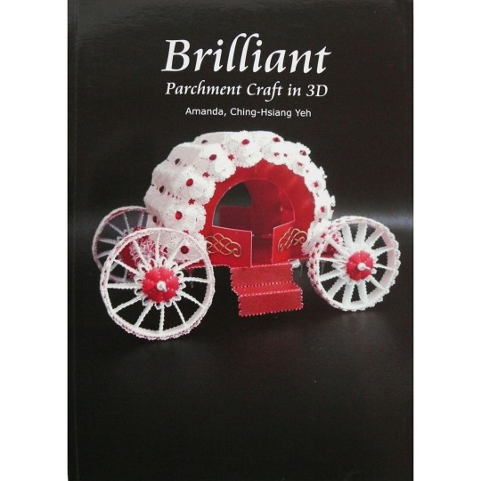 Livre Pergamano Brilliant Parchment Craft de Amanda Yeh Livre Pergamano Brilliant Parchment Craft de Amanda Yeh