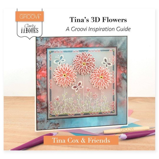 Livre Groovi inspiration 3D Flowers de Tina Cox