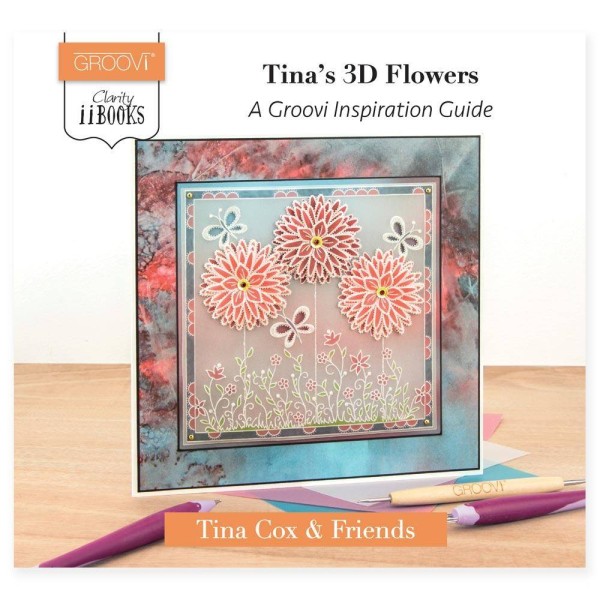Livre Groovi inspiration 3D Flowers de Tina Cox