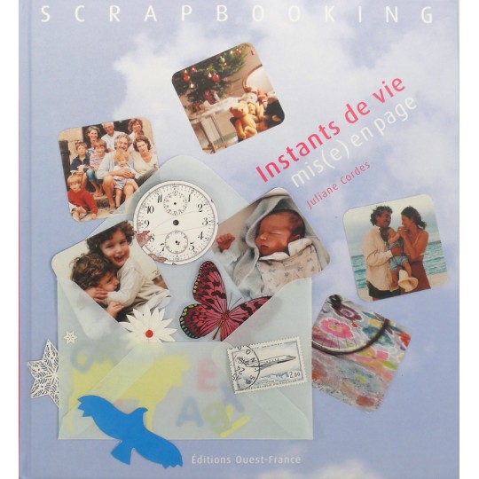 Livre scrapbooking instant de vie mise en page Livre scrapbooking instant de vie mise en page