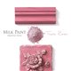 Peinture au lait Homestead rose Fleur de Texas 50g