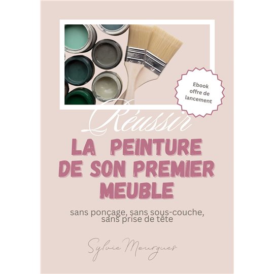 Ebook Réussir la peinture de votre 1er meuble